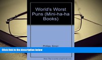 Audiobook  World s Worst Puns (Mini-ha-ha Bks.) Simon Phillips  FOR IPAD