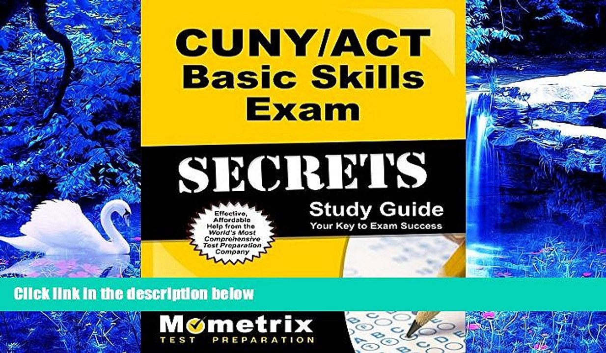 READ book CUNY/ACT Basic Skills Exam Secrets Study Guide: CUNY Test Review for the CUNY/ACT Basic