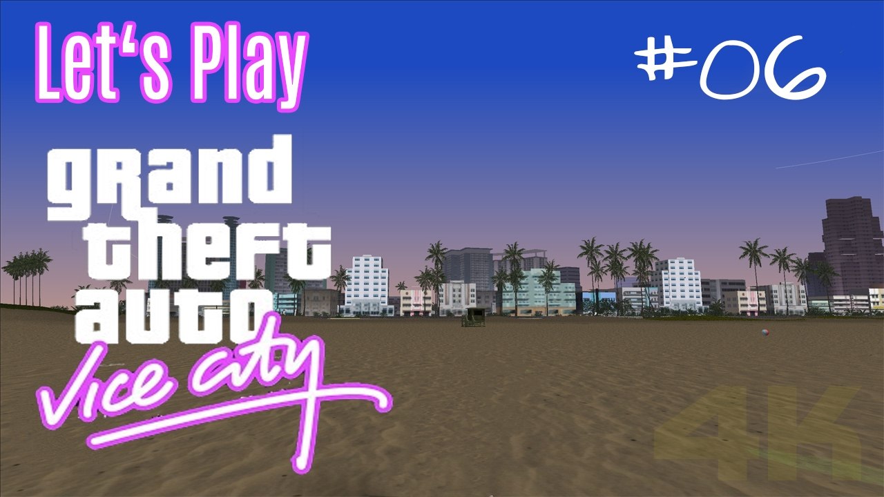 Let's Play: GTA Vice City - Zu Befehl, Sir! [4K | DE]
