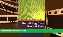 PDF [Download]  Rebuilding from Ground Zero: An Empowering Guide to Building and Securing Wealth