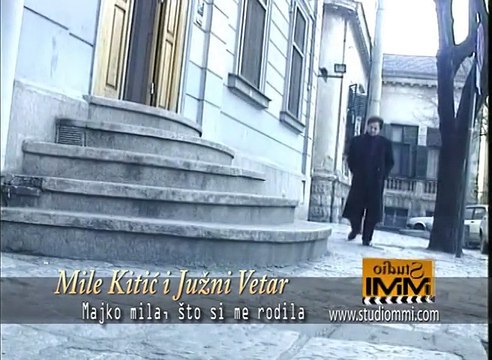 Majko mila, sto si me rodila