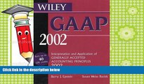 Best Ebook  Wiley GAAP 2002: Interpretations and Applications of Generally Accepted Accounting
