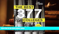 READ book The Best 377 Colleges, 2013 Edition (College Admissions Guides) Princeton Review Pre Order