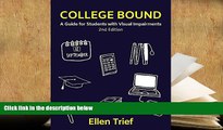 EBOOK ONLINE College Bound: A Guide for Students with Visual Impairments Ellen Trief Trial Ebook