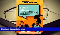 DOWNLOAD [PDF] SUNY Albany: Off the Record (College Prowler) (College Prowler: Suny Albany Off the