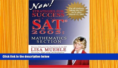 READ book Strategies for Success on the SAT* 2005: Mathematics Section Lisa Muehle Pre Order