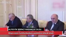 Eşi İlham Aliyev’in ’birinci yardımcısı’ oldu