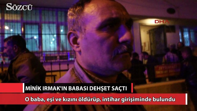 O baba, eşi ve kızını öldürüp, intihar girişiminde bulundu