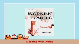 READ ONLINE  Working with Audio