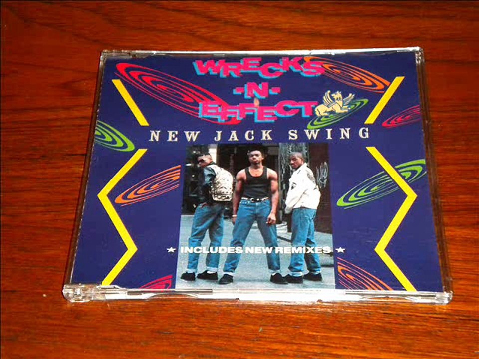 Wrecks-n-Effect - New Jack Swing [Maxi Promo Single]