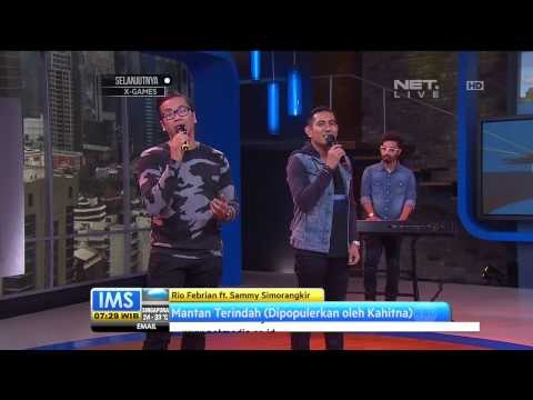 Rio Febrian Feat. Sammy Simorangkir - Mantan Terindah (Dipopulerkan Kahitna) - IMS