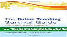 Read The Online Teaching Survival Guide: Simple and Practical Pedagogical Tips Popular Book