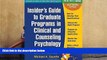 Popular Book  Insider s Guide to Graduate Programs in Clinical and Counseling Psychology: