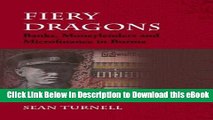 FREE [DOWNLOAD] Fiery Dragons: Banks, Moneylenders and Microfinance in Burma (Nias Monographs)