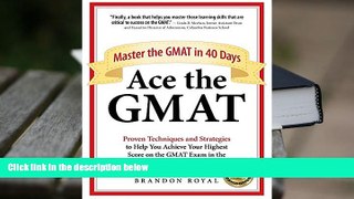 Popular Book  Ace the GMAT: Master the GMAT in 40 Days  For Full