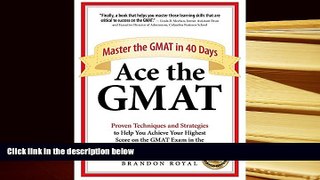 Popular Book  Ace the GMAT: Master the GMAT in 40 Days  For Online