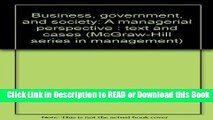 Download Free Business, government, and society: A managerial perspective : text and cases