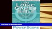 BEST PDF  LSAT Logic Games Bible: A Comprehensive System for Attacking the Logic Games Section of