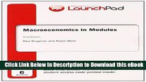 Free ePub LaunchPad for Krugman s Macroeconomics in Modules (Six Month Access) Read Online Free