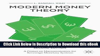 Free ePub Modern Money Theory: A Primer on Macroeconomics for Sovereign Monetary Systems Free PDF