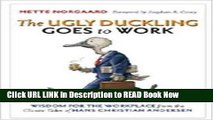 Best PDF The Ugly Duckling Goes to Work: Wisdom for the Workplace from the Classic Tales of Hans