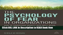 PDF Online The Psychology of Fear in Organizations: How to Transform Anxiety into Well-being,