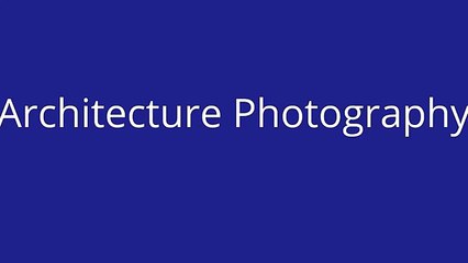 Architecture Photography