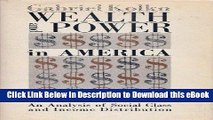 eBook Free Wealth and Power in America: An Analysis of Social Class and Income Distribution Free