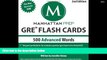 Popular Book  500 Advanced Words: GRE Vocabulary Flash Cards (Manhattan Prep GRE Strategy Guides)