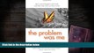 [PDF]  The Problem Was Me: How to End Negative Self-Talk and Take Your Life to a New Level Thomas