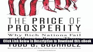 Download [PDF] The Price of Prosperity: Why Rich Nations Fail and How to Renew Them Online Free