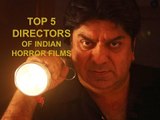 Top 5 Horror Movie Directors Of Bollywood Fims | Indian Horror films Directors | Dark Moon Horror