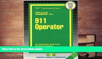 Best Ebook  911 Operator(Passbooks) (Career Examination Passbooks)  For Online