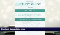 Popular Book  Study Guide for the Florida Law Enforcement Officer s Certification Examination  For