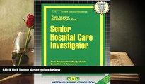 Popular Book  Senior Hospital Care Investigator(Passbooks) (Passbook Series. Passbooks for Civil