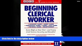 Best Ebook  Beginning Clerical Worker (Arco Civil Service Test Tutor)  For Trial