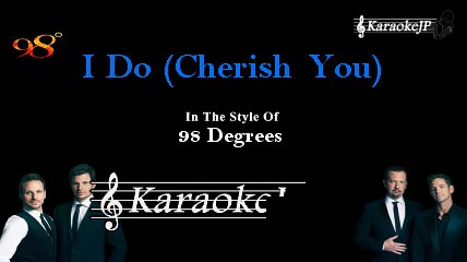 98 Degrees - I Do (Cherish You)