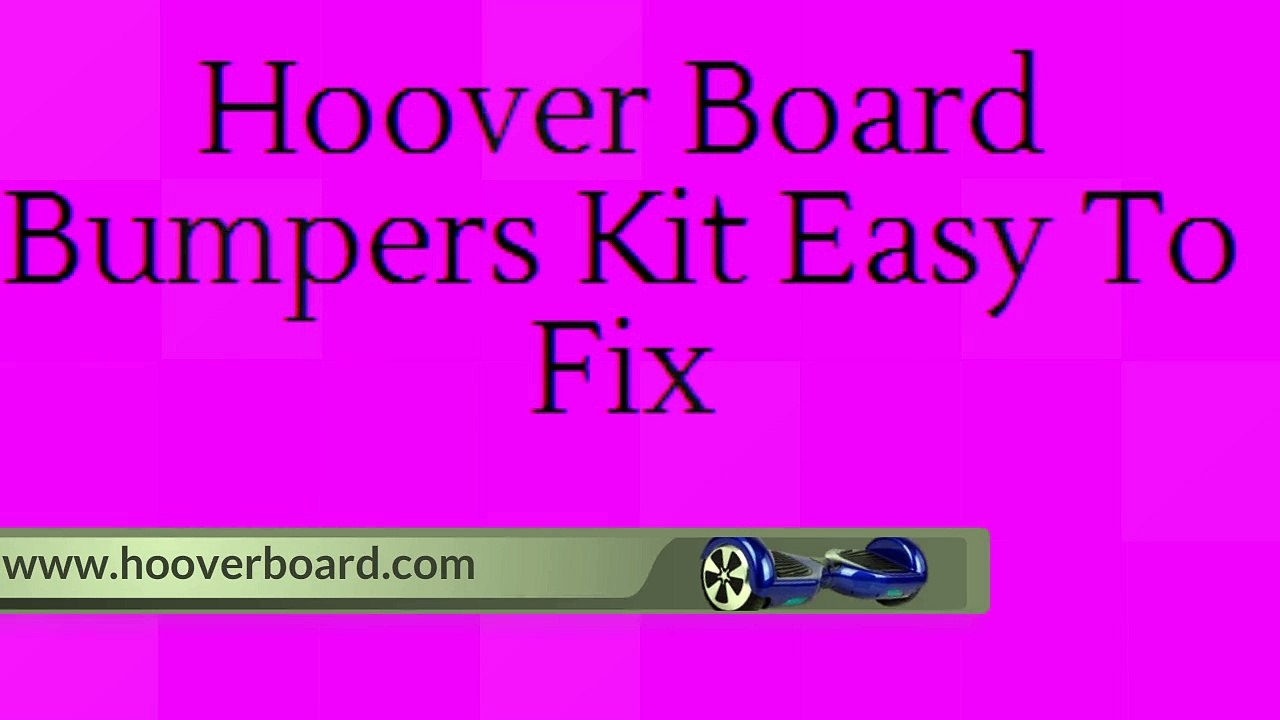 Hoover Board Bumpers Kit Easy To Fix