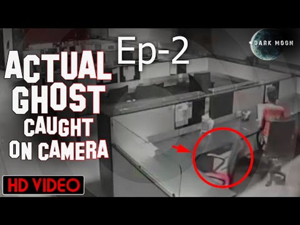 Actual Ghost caught on Camera | Episode 2 | Scary & Horror Movie | Dark Moon