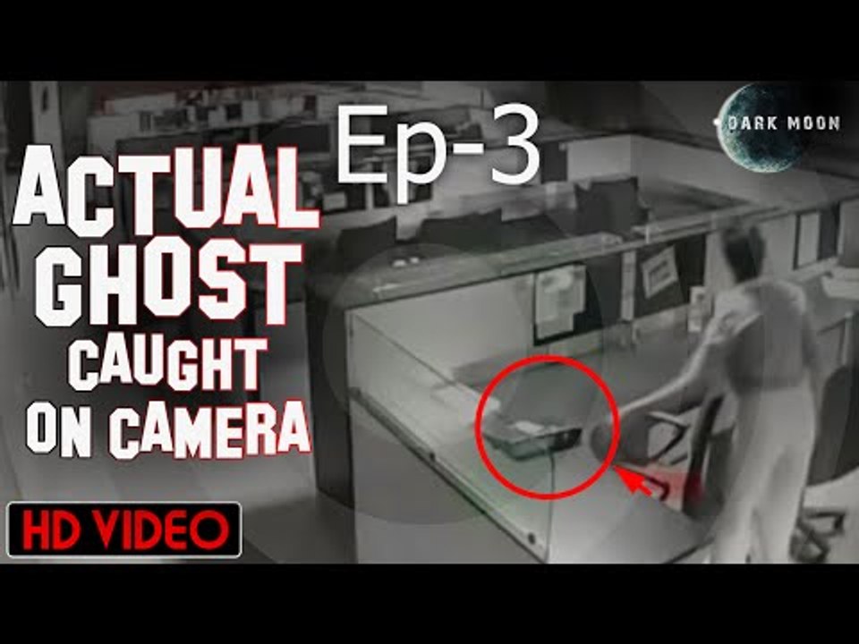 Actual Ghost caught on Camera | Episode 3 | Scary & Horror Movie | Dark Moon