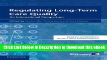 Read Online Regulating Long-Term Care Quality: An International Comparison (Health Economics,
