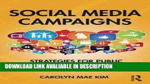 ebook download Social Media Campaigns: Strategies for Public Relations and Marketing PDF Online