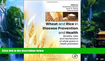 Best PDF  Wheat and Rice in Disease Prevention and Health: Benefits, risks and mechanisms of whole