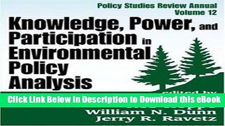 Free ePub Knowledge, Power, and Participation in Environmental Policy Analysis (Policy Studies