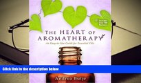 Epub The Heart of Aromatherapy: An Easy-to-Use Guide for Essential Oils PDF [DOWNLOAD]