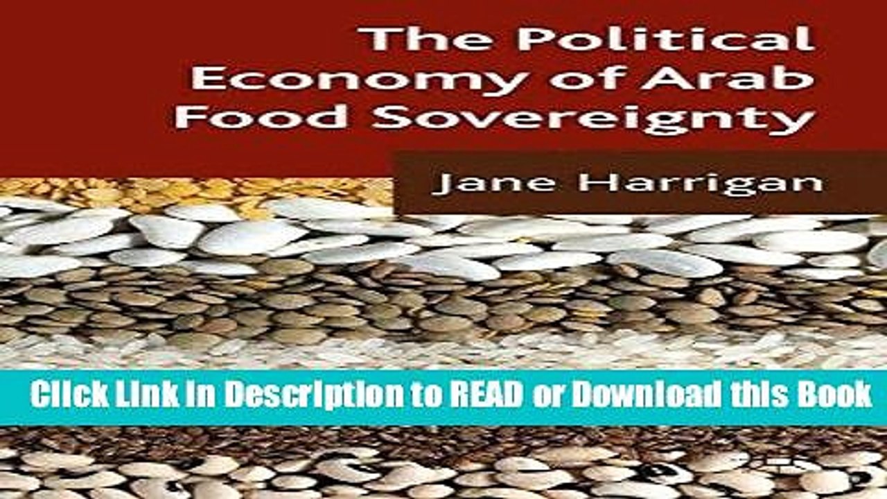 PDF Online The Political Economy of Arab Food Sovereignty Online Free