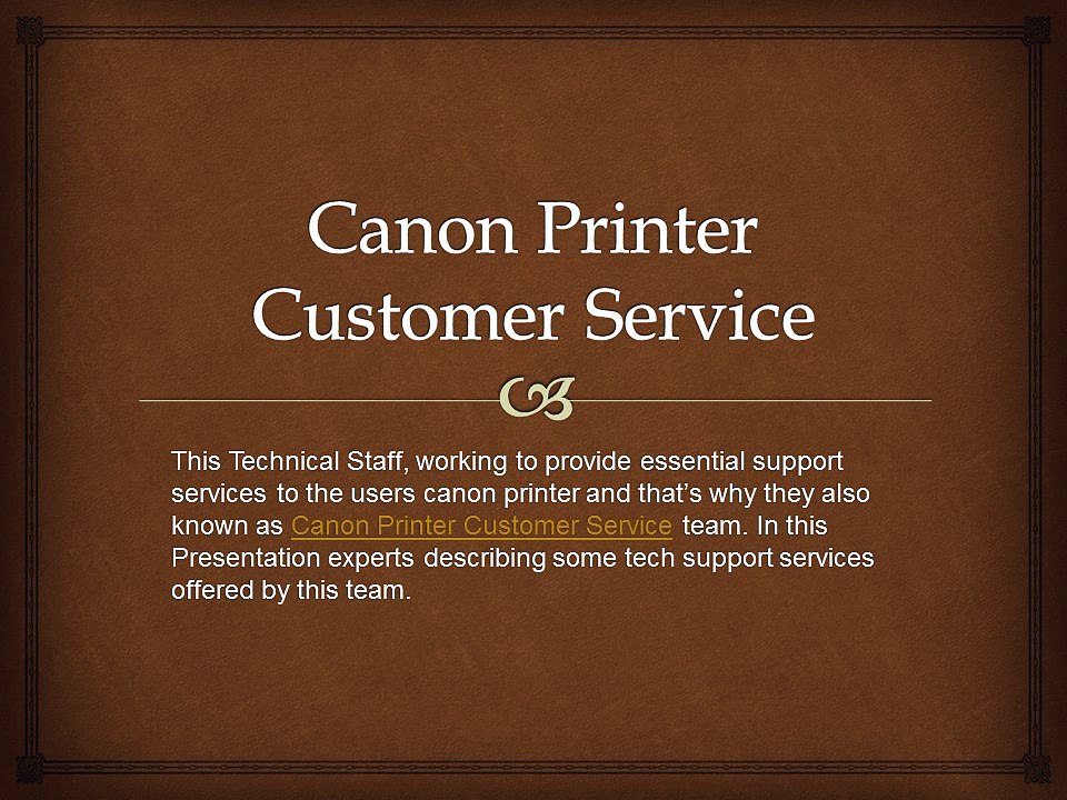 Canon Printer Customer Service: Technical Staff
