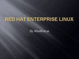 Red_Hat_Enterprise_Linux ONLINE TRAINING BY MAXMUNUS