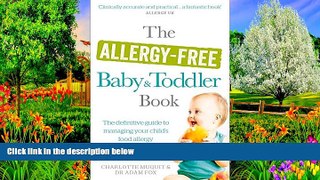 Best PDF  The Allergy-Free Baby   Toddler Book: The Definitive Guide to Managing Your Child s Food
