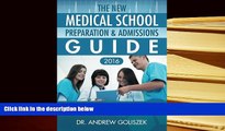 Popular Book  The New Medical School Preparation   Admissions Guide, 2016: New   Updated For